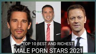 Top 10 Best and richest male porn stars 2021.