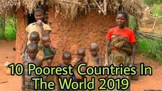 10 Poorest Countries In 
The World 2019 | Most world top information |Unknown information