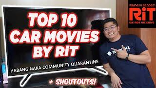 Top 10 Car Movies or Movies na may Car by RiT : Lunas sa pagkainip sa Community Quarantine