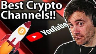 Crypto YouTube Channels: My TOP 10 LIST!! 