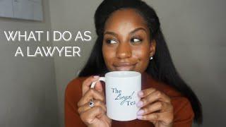 THE TRUTH ABOUT WHAT I DO AS A LAWYER