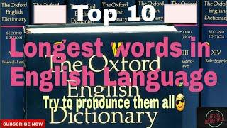 Top 10 Longest Words in English Language