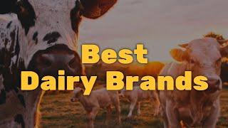 Top 10 Dairy Companies in the World