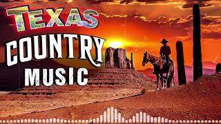 Best Classic Country Songs About Texas - Greatest Top 100 Texas Country Songs Of All Time