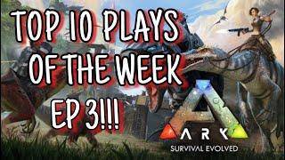 Top 10 Plays Of The Week!!![Episode 3]