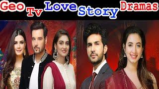 Top 10 Best Pakistani Love Story Drama Serials Geo Tv 2019