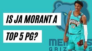 Is Ja Morant Really A Top 5 Point Guard In the NBA?