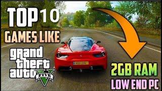 TOP 10 GAMES LIKE GTA 5 FOR LOW-END PC 2GB RAM