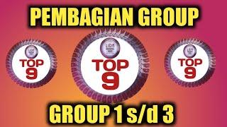 PEMBAGIAN GROUP TOP 9 BESAR LIDA 2021 | GROUP 1 s/d 3