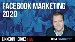 Facebook Marketing in 2020 | Kim Barrett and Nathanial BIbby