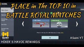 PLACE IN TOP 10 IN BATTLE ROYAL MATCHES 5 TIMES | HIKER'S HAVOC REWARDS | CALL OF DUTY: MOBILE, CODM