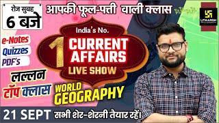 21 September | Daily Current Affairs #659 | World Geography | For All Exam | Kumar Gaurav Sir