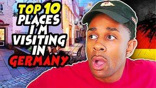 TOP 10 Places I WANT to Visit In Germany!!!!