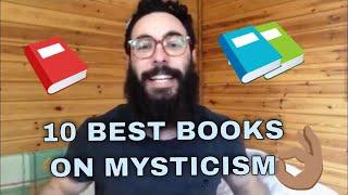 Top 10 Books to Read on Mysticism