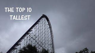 TOP 10 TALLEST ROLLER COASTERS IN THE WORLD