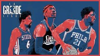 LES SIXERS - LA GRANDE LIGUE #1 - CHRONIQUE D’UNE FRANCHISE STREET (JOEL EMBIID ET ALLEN IVERSON)