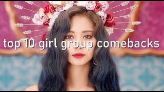 My top 10 girl group comebacks