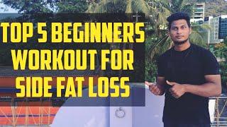 Top 5 beginners workout for Side Fat Loss