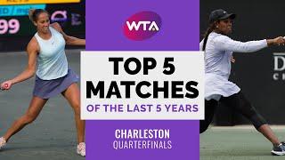 Charleston | Top 5 Quarterfinal Matches of the Last 5 Years