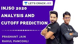 INJSO 2020 Analysis and Cutoff Prediction | Let's Crack It | Prashant Jain | Rahul Pancholi