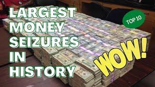 Top 10 Money Seizures By The Police 