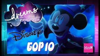 TOP 10 DISNEY Creations | PS4 DREAMS