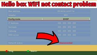 hellobox || set top Box || WiFi Dongal | disconnected || Problem,