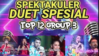 WOW SPEKTAKULER DUET SPESIAL MALAM INI TOP 12 GROUP 3 POP ACADEMY