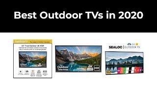 Best Outdoor TVs in 2020