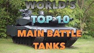 World's Top 10 / Main Battle Tanks