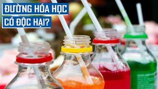 #219 Sự Thật Nổ Não SS03E10: Nỗi Oan Của Đường Hóa Học 