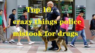 police-news-drug-crazy-Top 10 crazy things police mistook for drugs