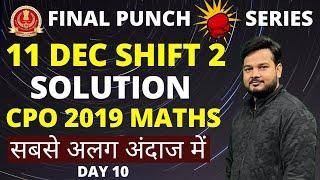 5 PM || CPO Maths Solution || 11 December 2019, Shift 2 || By RaMo Sir, CAT 99.99%iler || Day 10