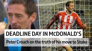 "I was in McDonalds, they said I was in a helicopter!" Peter Crouch on his deadline day move