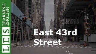 learn English through story - East 43rd Street (Level 5)