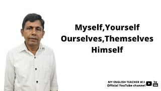 MY ENGLISH TEACHER W.I - Episode 23|Myself,yourself,ourselves,themselves,himself.