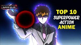 Top 10 Super Power Action Anime From 2010 Till 2018