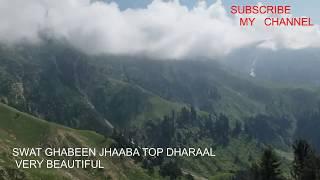 SWAT GHABEEN JHABA TOP DHARAL AMAZING VIEW WATCH TELL THE END
