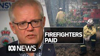 Prime Minister announces compensation payments for New South Wales volunteer firefighters | ABC News