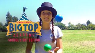 Big Top Academy - School's Out Edition EP14 | Cirque du Soleil