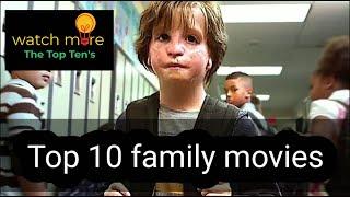 Top 10 family movies (you must watch)