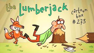 The Lumberjack | Cartoon Box 273 | by FRAME ORDER | Hilarious Cartoon Compilation | NEW Episode