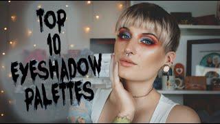 Top 10 Favorite Eyeshadow Palettes