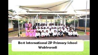 Best International ZP School Wablewadi