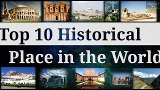 Top 10 historical places