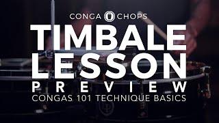 Timbales 101 Course Technique Basics Lesson Preview // Conga Chops