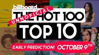 Early Predictions! Billboard Hot 100 Top 10 Singles for Next Week  (October 9th, 2021)