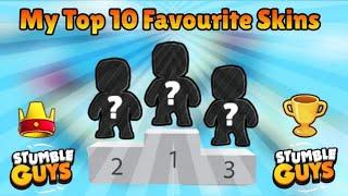 my Top 10 favourite skins in stumble guy