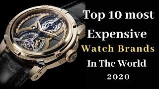 Top 10 Most Expensive  Watch Brands In The World 2020