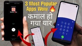 3 Top Mind blowing Apps || best 2020 customization every smartphone || Change caller screen